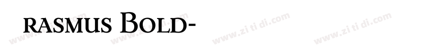 Erasmus Bold字体转换